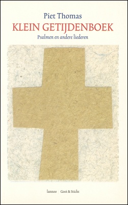 Klein getijdenboek (gedeelte kerkliederen). Tielt: Lannoo; Baarn: Gooi en Sticht, 1997.