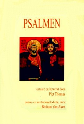 Psalmen. Vertaald en bewerkt door Piet Thomas, psalm- en antifoonmelodieÃ«n door Stefaan Van Aken.
Kontich: S. Van Aken (in eigen beheer), 2004